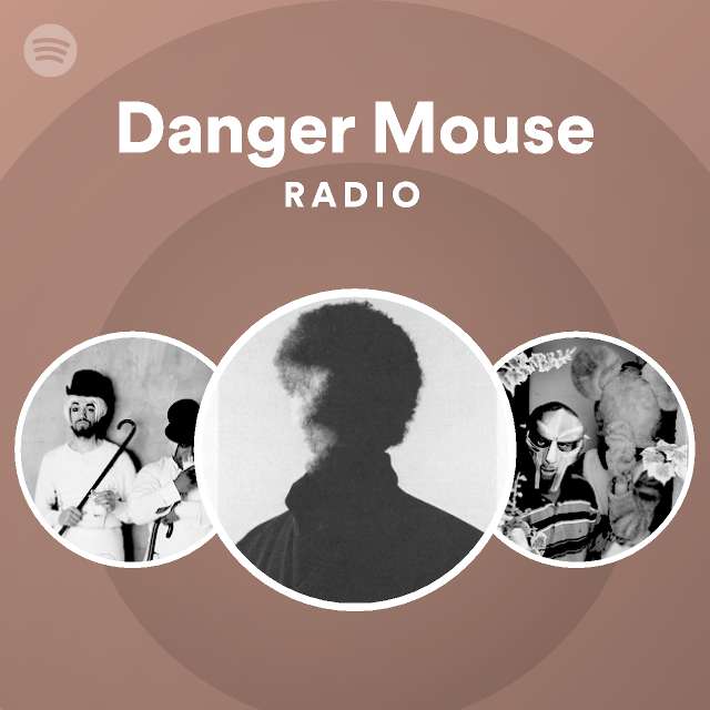 Danger Mouse | Spotify