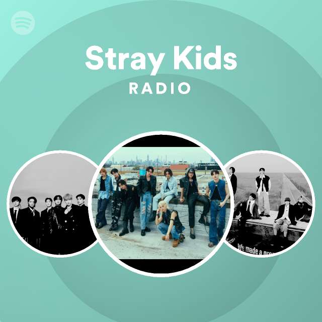 Stray Kids Radio Playlist By Spotify Spotify