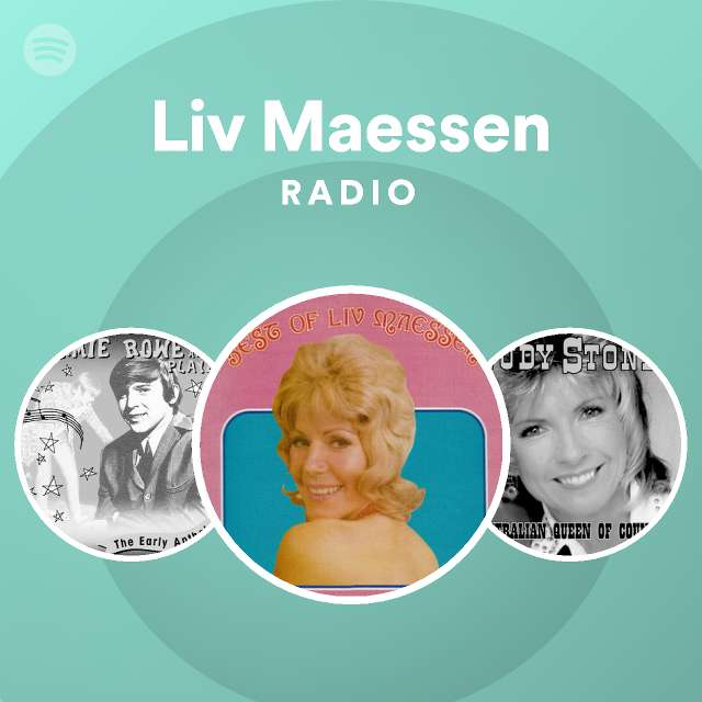 liv-maessen-radio-playlist-by-spotify-spotify