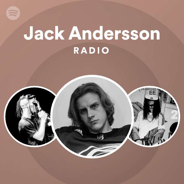 Jack Andersson Radio - playlist by Spotify | Spotify