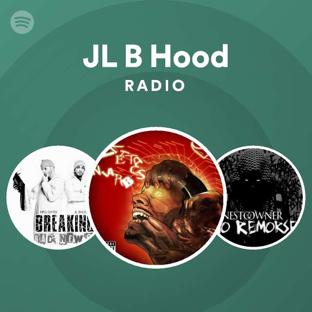 JL B Hood | Spotify - Listen Free