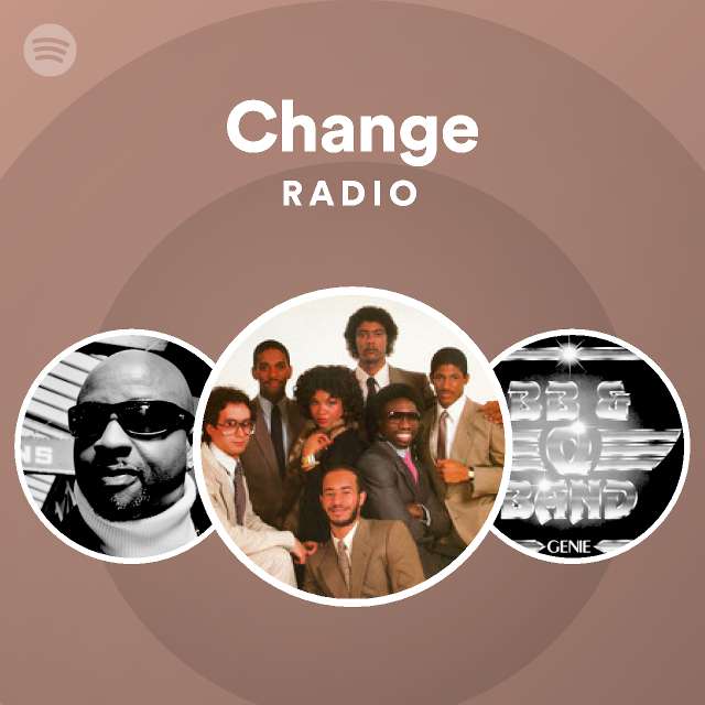 Change Radio - playlist by Spotify | Spotify