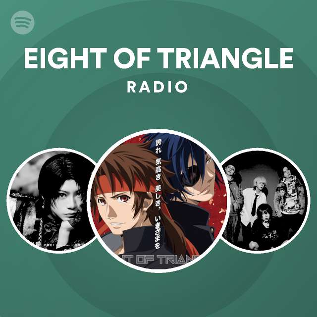 Eight Of Triangle Spotify