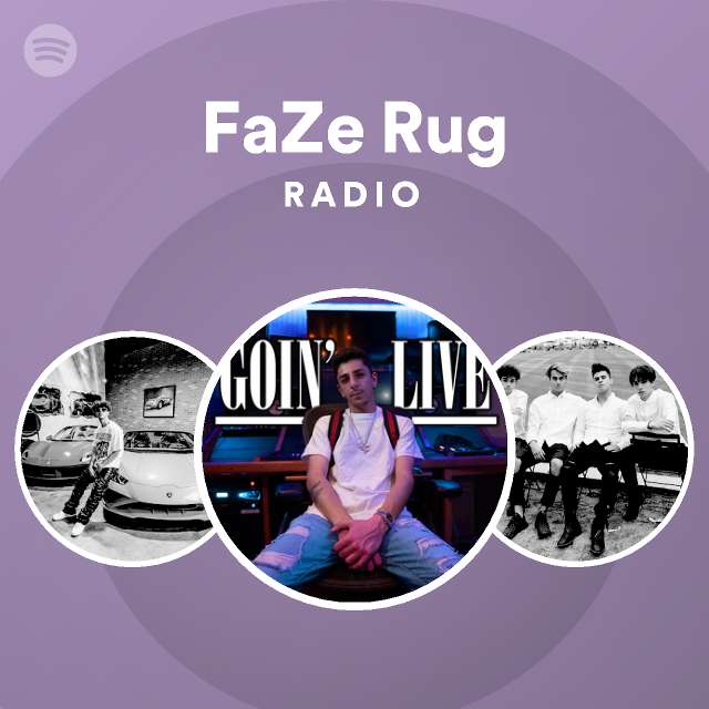 Faze Rug Radio Spotify Playlist