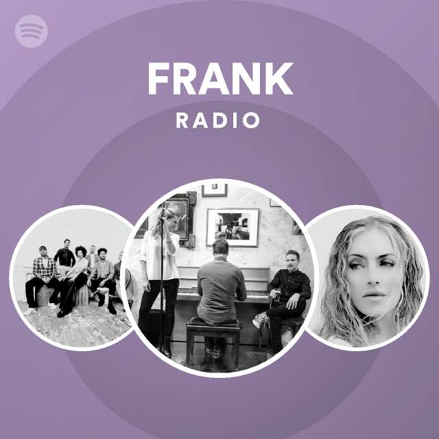FRANK Radio Spotify Playlist