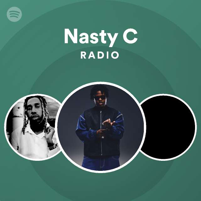 nasty-c-radio-playlist-by-spotify-spotify