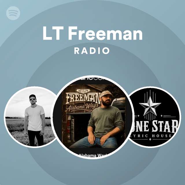 LT Freeman Radio - playlist by Spotify | Spotify