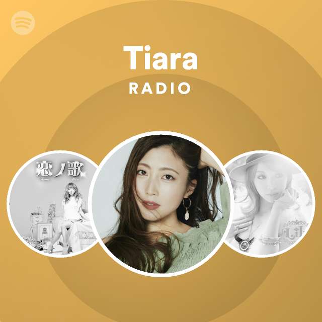 Tiara Radio Spotify Playlist