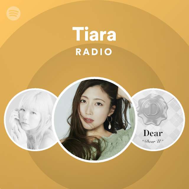 Tiara Radio Spotify Playlist