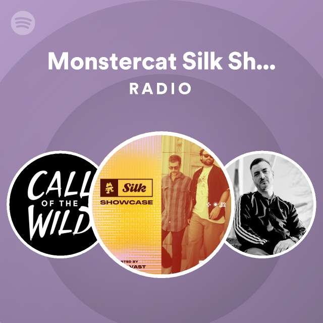 Monstercat Silk Showcase Radio - playlist by Spotify | Spotify