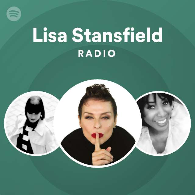 Lisa Stansfield Radio Spotify Playlist