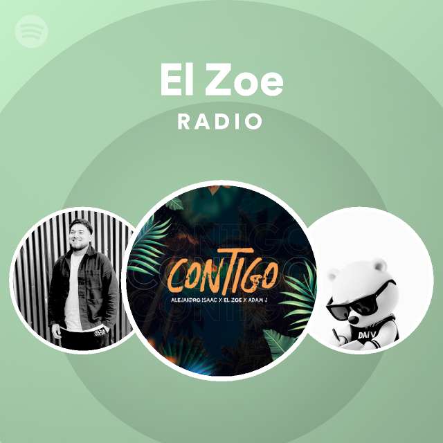 El Zoe playlist by | Spotify