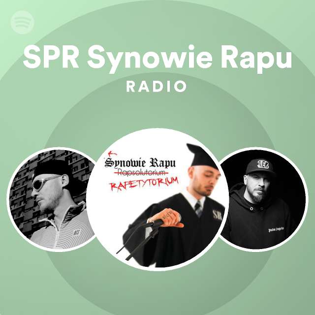 SPR Synowie Rapu | Spotify