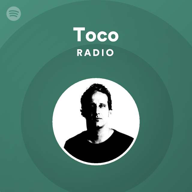 Toco Radio Spotify Playlist