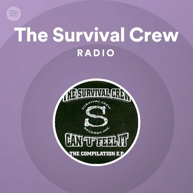 The Survival Crew Radio | Spotify Playlist