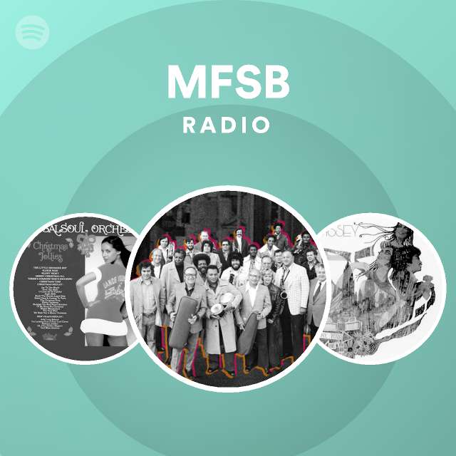 MFSB Radio - playlist by Spotify | Spotify