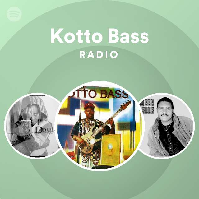 Kotto Bass | Spotify