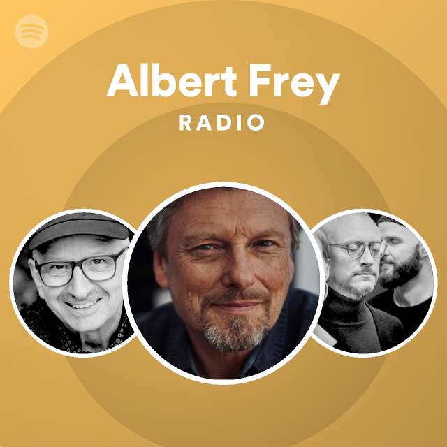 Du Bist Unser König Albert Frey