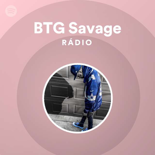 BTG Savage - Apple Music