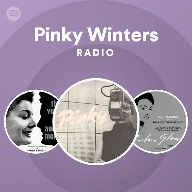 Pinky Winters | Spotify