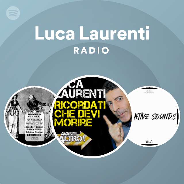Luca Laurenti Radio | Spotify Playlist
