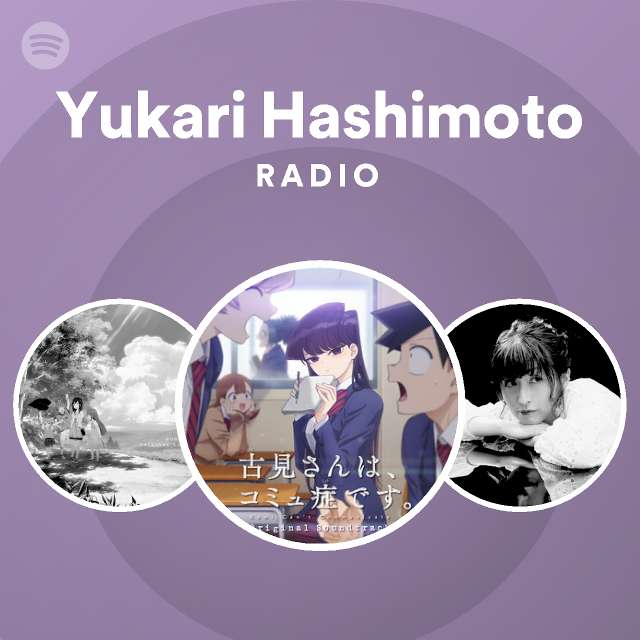 Yukari Hashimoto Radio Spotify Playlist