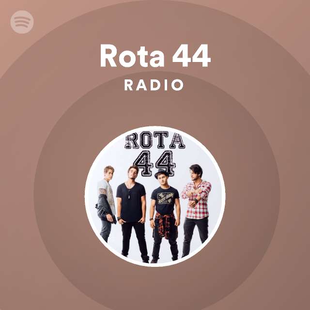 Rota 44 Radio Playlist By Spotify Spotify 2718