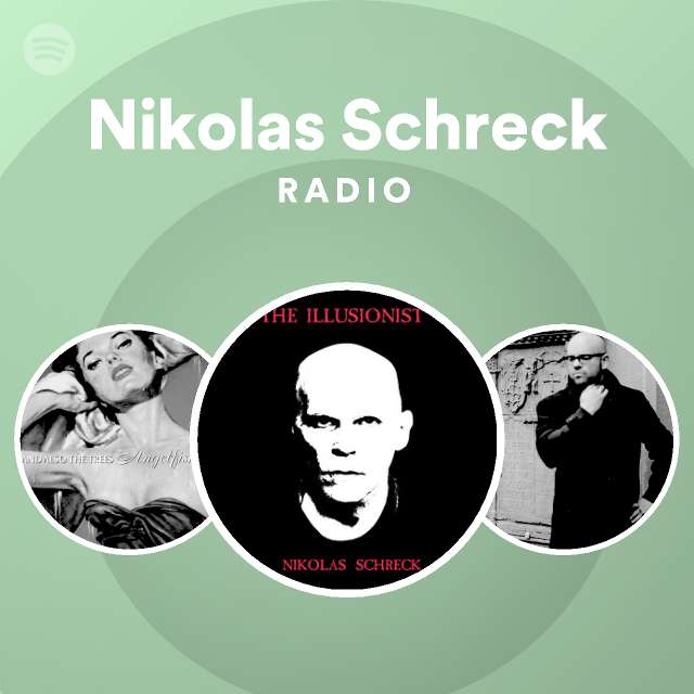 Nikolas Schreck Radio on Spotify