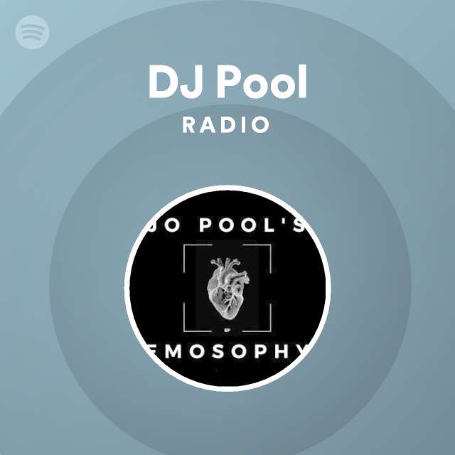 Forstyrre forsikring chauffør DJ Pool | Spotify