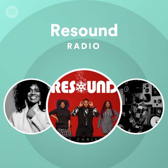 Resound Radio Spotify Playlist