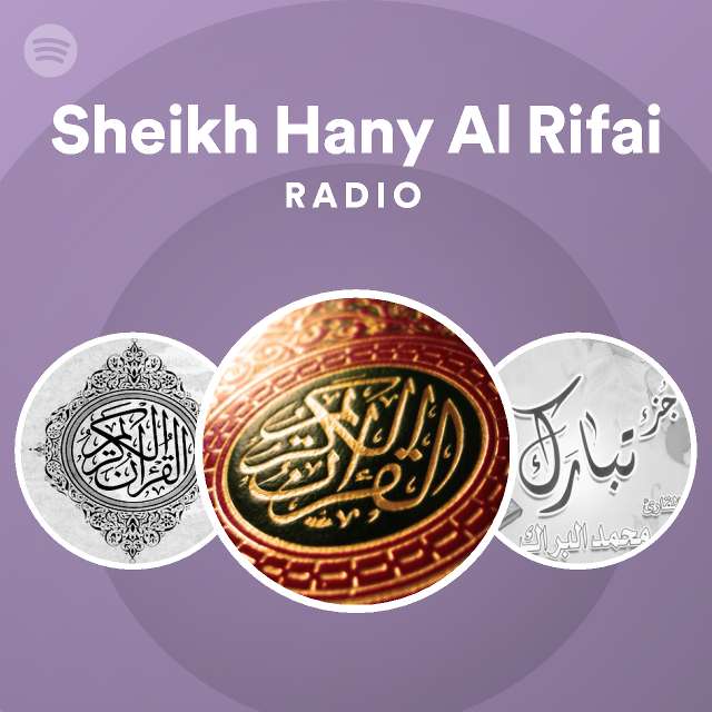 Sheikh Hany Al Rifai Radio on Spotify