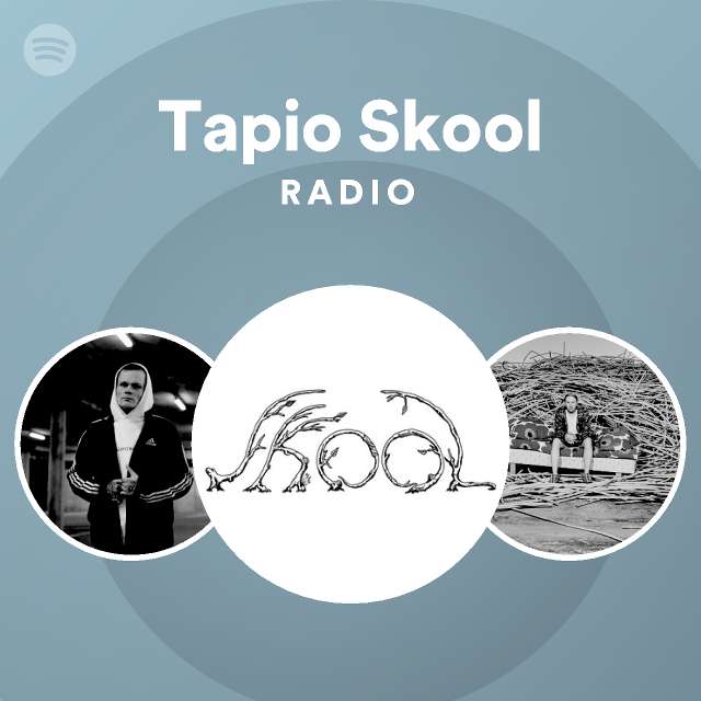 Tapio Skool | Spotify