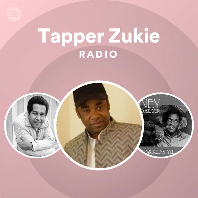 Tapper Zukie | Spotify