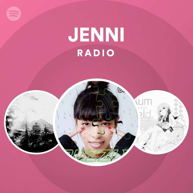 Jenni Radio - Playlist By Spotify 