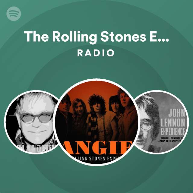 The Rolling Stones Experience Radio playlist by Spotify Spotify