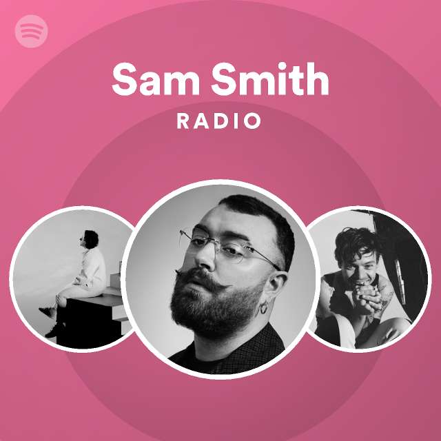 Sam Smith Radio - playlist by Spotify | Spotify