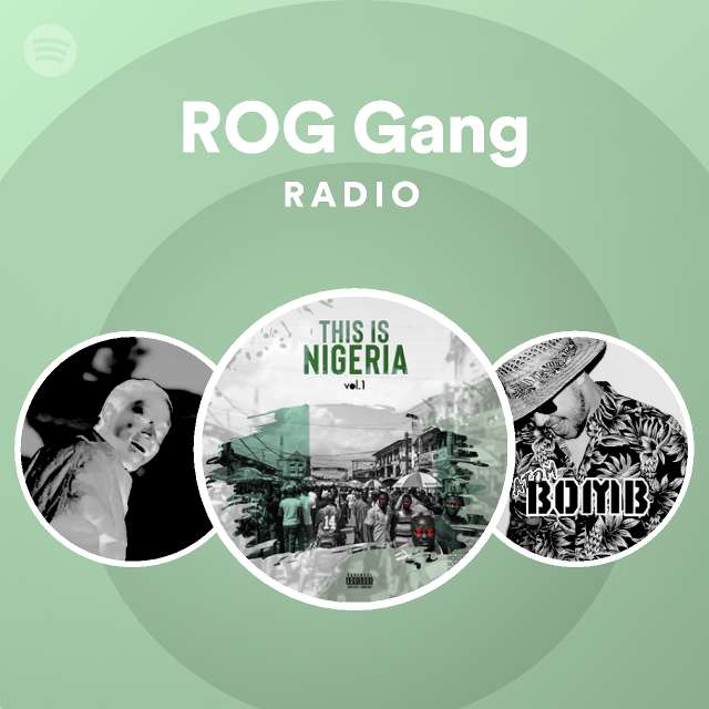 ROG Gang Radio - playlist by Spotify | Spotify