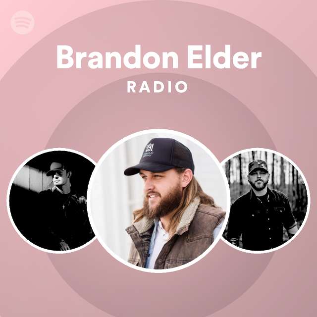 Brandon Elder Radio Spotify Playlist