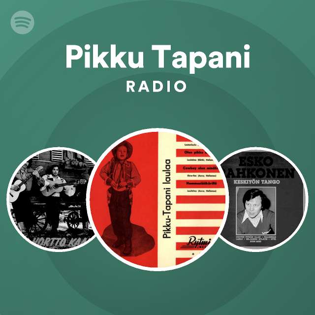 Pikku Tapani Radio - playlist by Spotify | Spotify