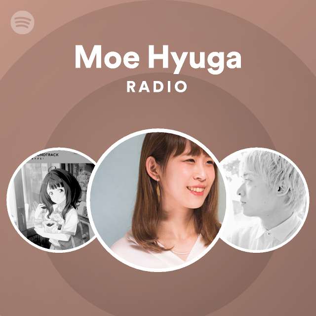 日向 萌 Radio Spotify Playlist