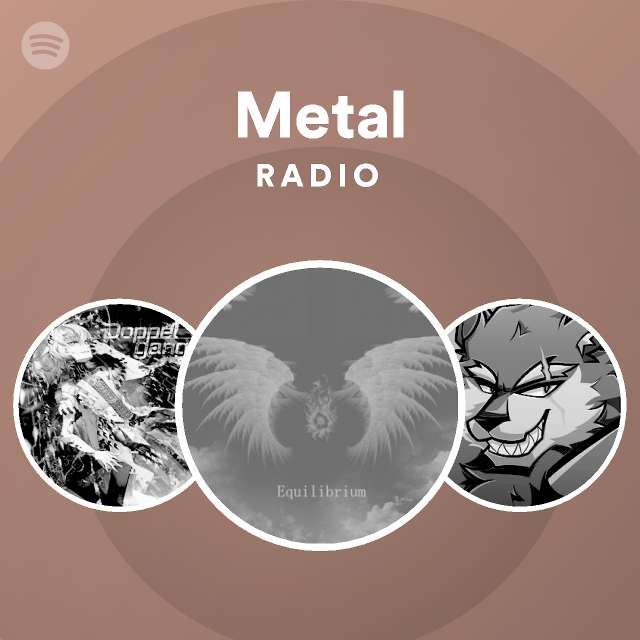 Metal Radio - playlist by Spotify | Spotify