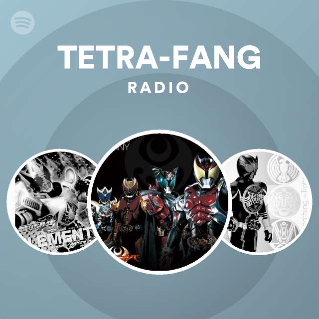 Tetra Fang Radio Spotify Playlist