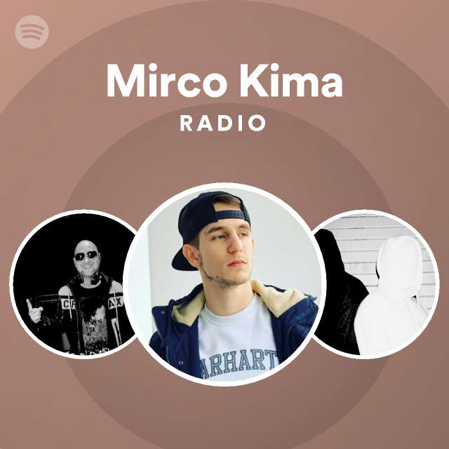 mirco-kima-radio-playlist-by-spotify-spotify