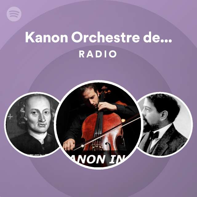 Kanon Orchestre De Chambre Radio Spotify Playlist