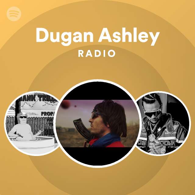 Dugan Ashley Spotify