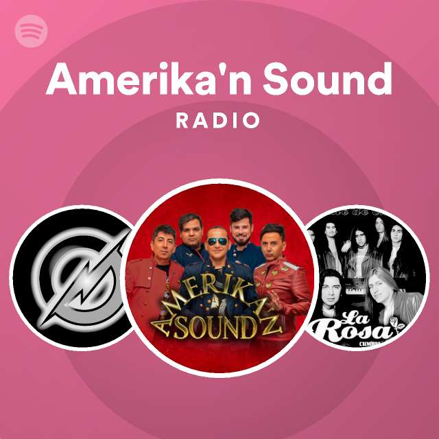 Amerika'n Sound Radio - playlist by Spotify | Spotify