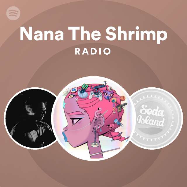 Fake Id Nana The Shrimp