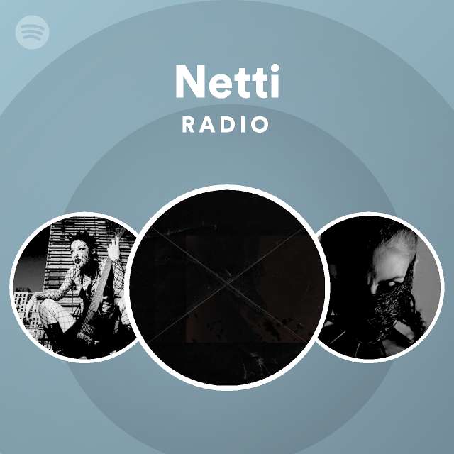 Netti Radio - playlist by Spotify | Spotify