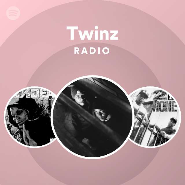 Twinz Spotify Listen Free