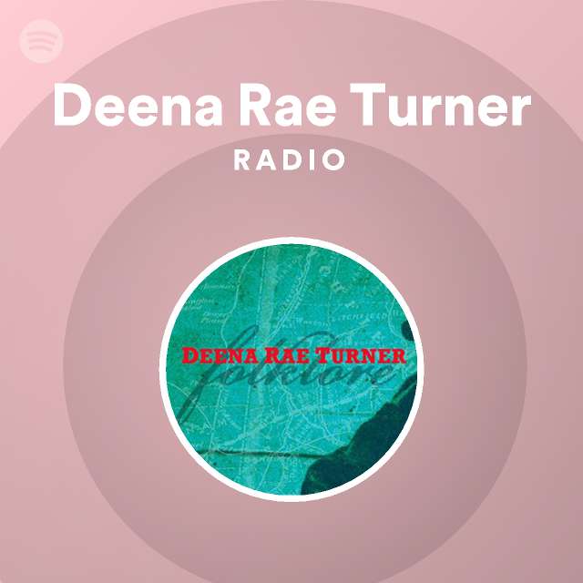 Deena Rae Turner Radio